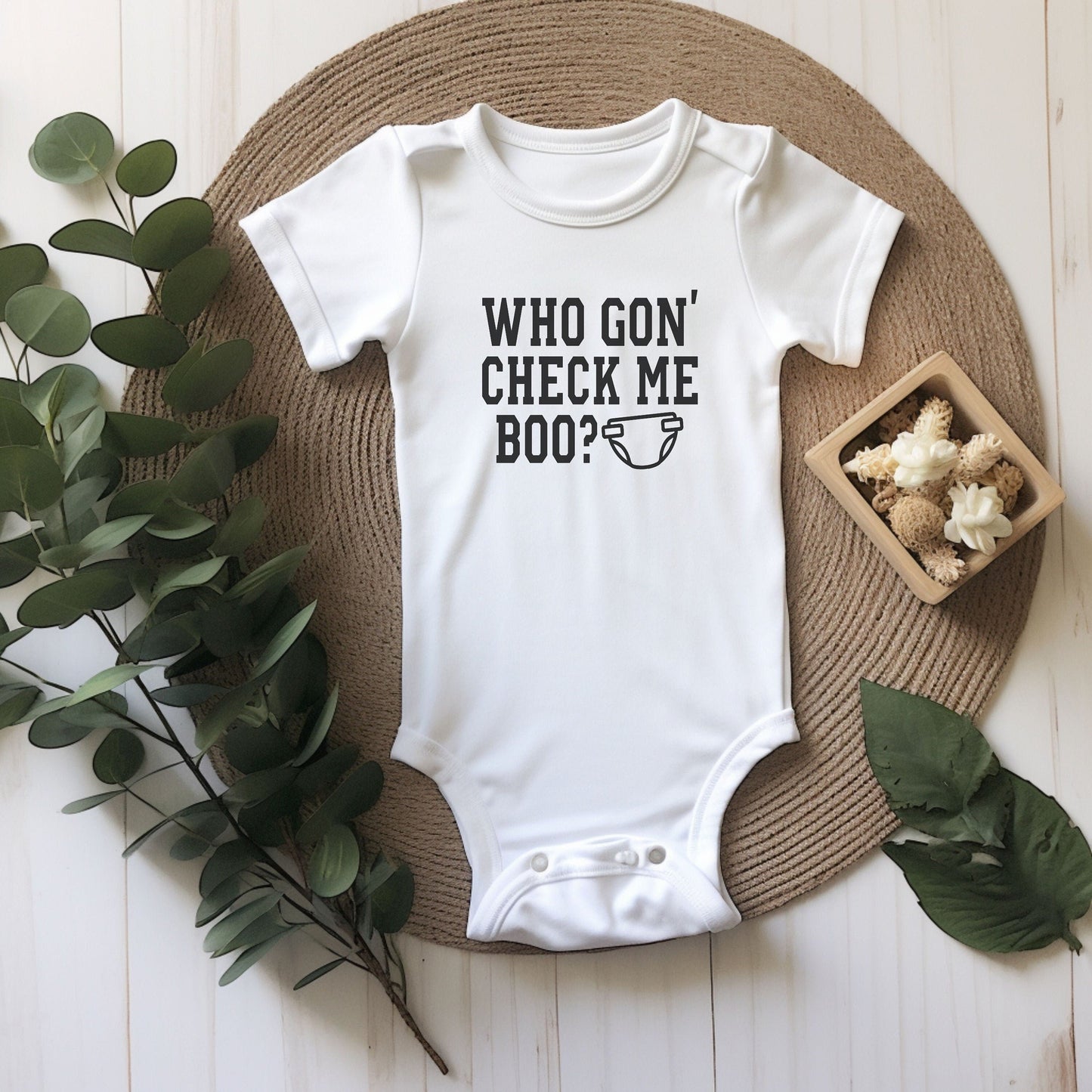 Real Housewives Who Gon Check Me Boo Infant Bodysuit - Baby Shower Bravo Gift - Bravo Party Last Minute Gift - RHOA Newborn Present New Mom