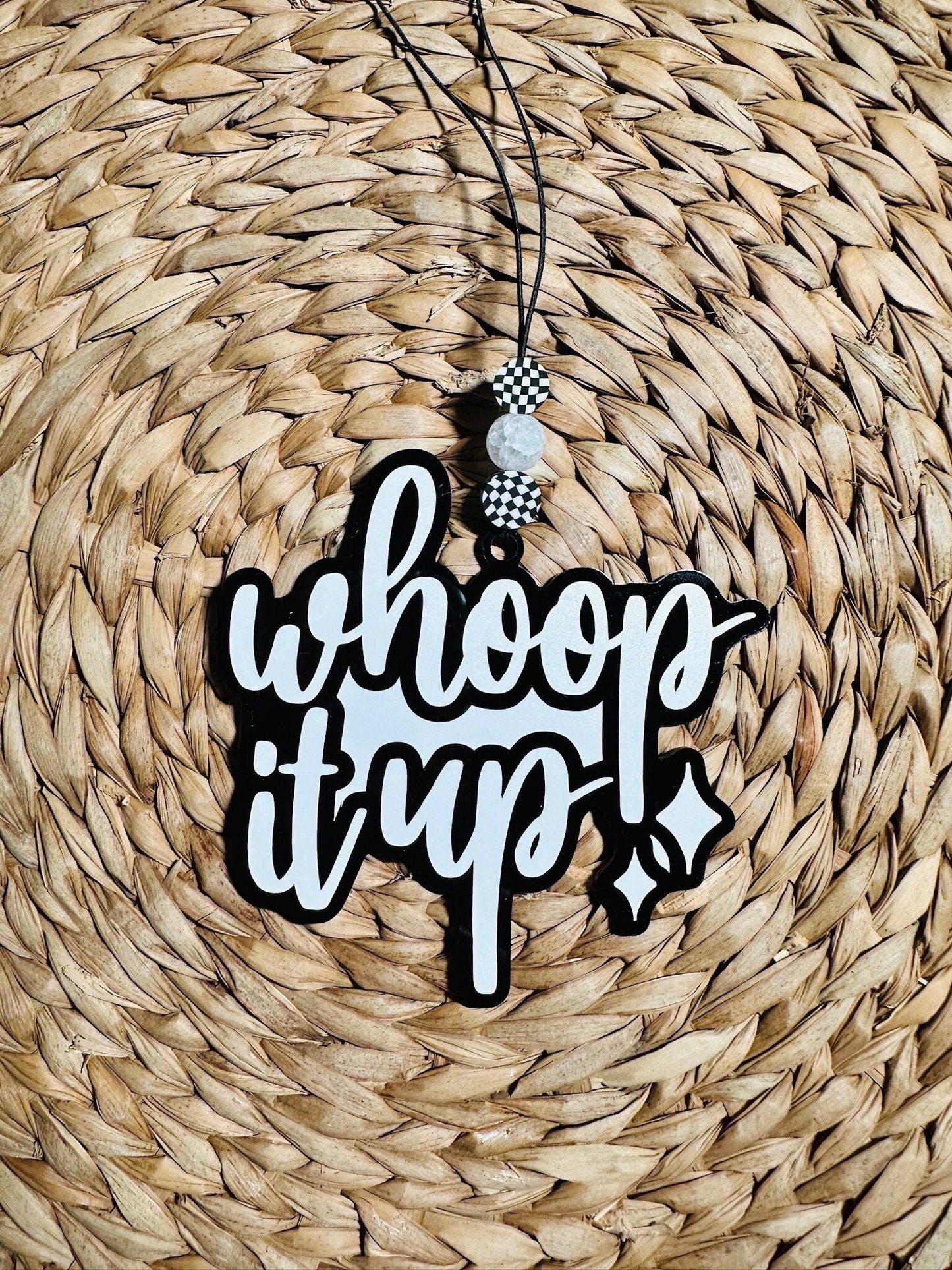 Real Housewives Bravo RHOC Car Charm: "Whoop It Up" Acrylic Gift Tag