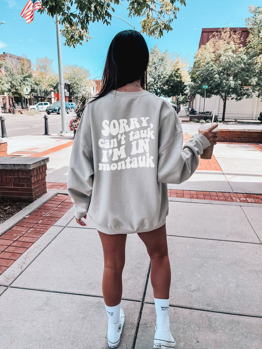 Can't Tauk Montauk Sweatshirt - Tauk the Tauk Collab Sand Beach Crew Neck - Hamptons New York - Birthday Bachelorette Vacation Gift Shirt