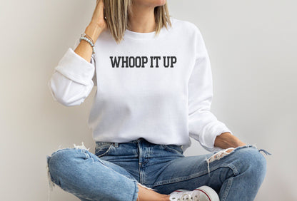 Real Housewives Whoop It Up Sweatshirt or T-Shirt OC - Bravo Gift Shirt - RHOC Crew Neck Bravo Bachelorette Last Minute Gift