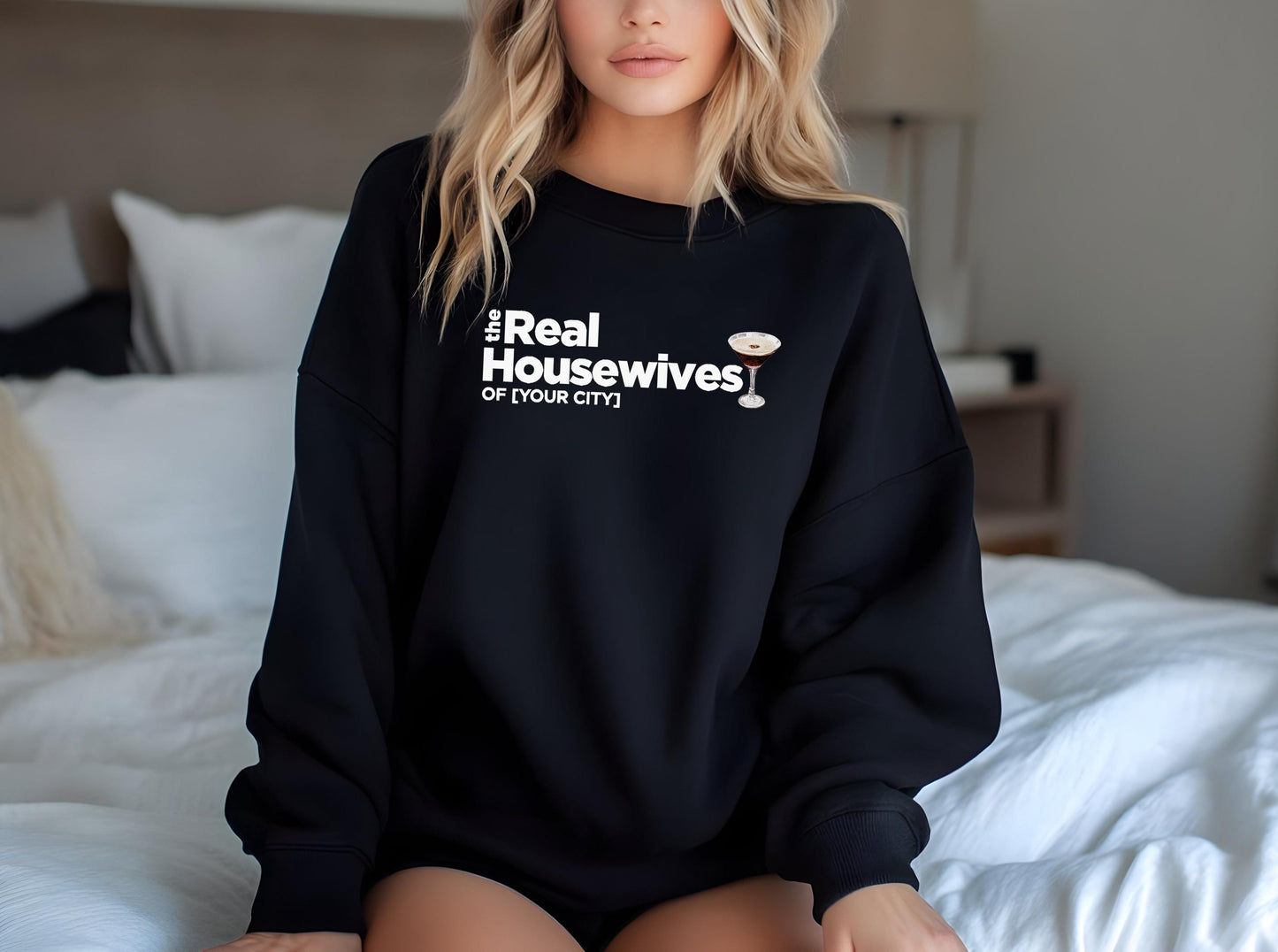 Real Housewives Espresso Martini Sweatshirt: Bravo Bachelorette Gift - Bravocon