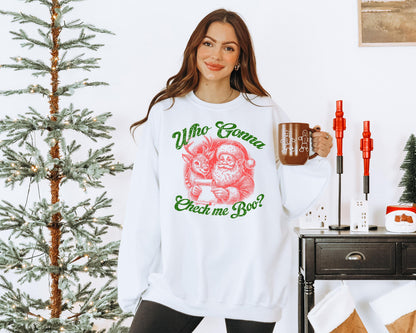Bravo Christmas Real Housewives Who Gon Check Me Boo Shirt - RHOA Santa Crew Neck Shirt Bravo Holiday Last Minute