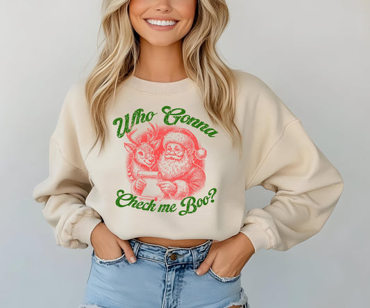 Bravo Christmas Real Housewives Who Gon Check Me Boo Shirt - RHOA Santa Crew Neck Shirt Bravo Holiday Last Minute Bravocon