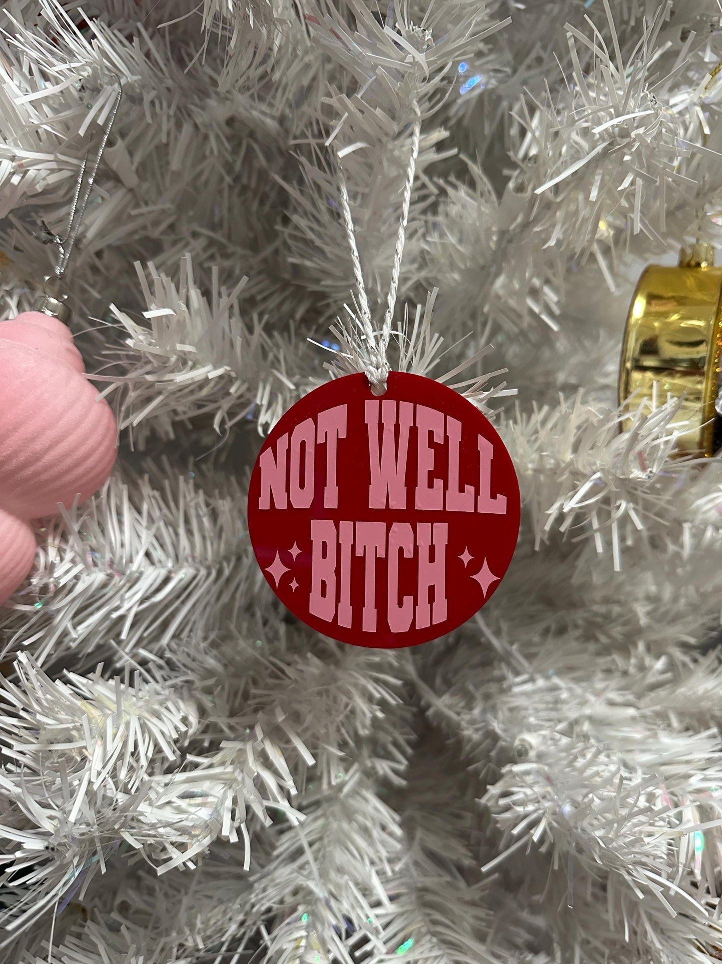 Real Housewives Bravo Christmas RHONY "Not Well Bitch" Christmas Ornament: Reality TV Gift