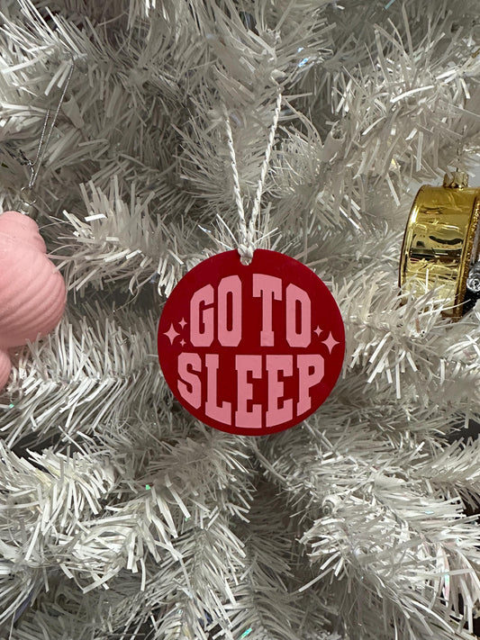 Bravo Christmas Real Housewives RHONY "Go To Sleep" Ornament - Reality TV Gift