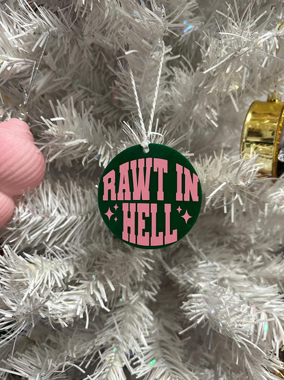 Bravo  Christmas Vanderpump Rules Rawt in Hell Ornament
