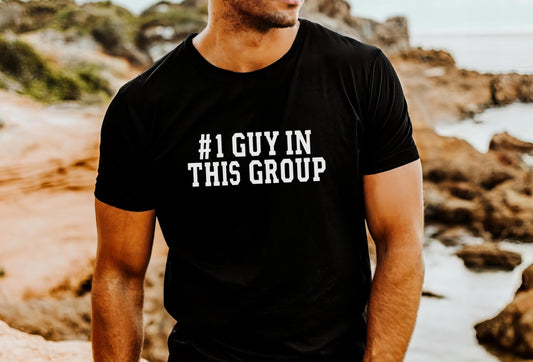 Bravo #1 Guy in this Group Sweatshirt or T-Shirt - Vanderpump Rules Bravo Gift - Bravo Party Mens VPR Not About the Pasta Bravocon