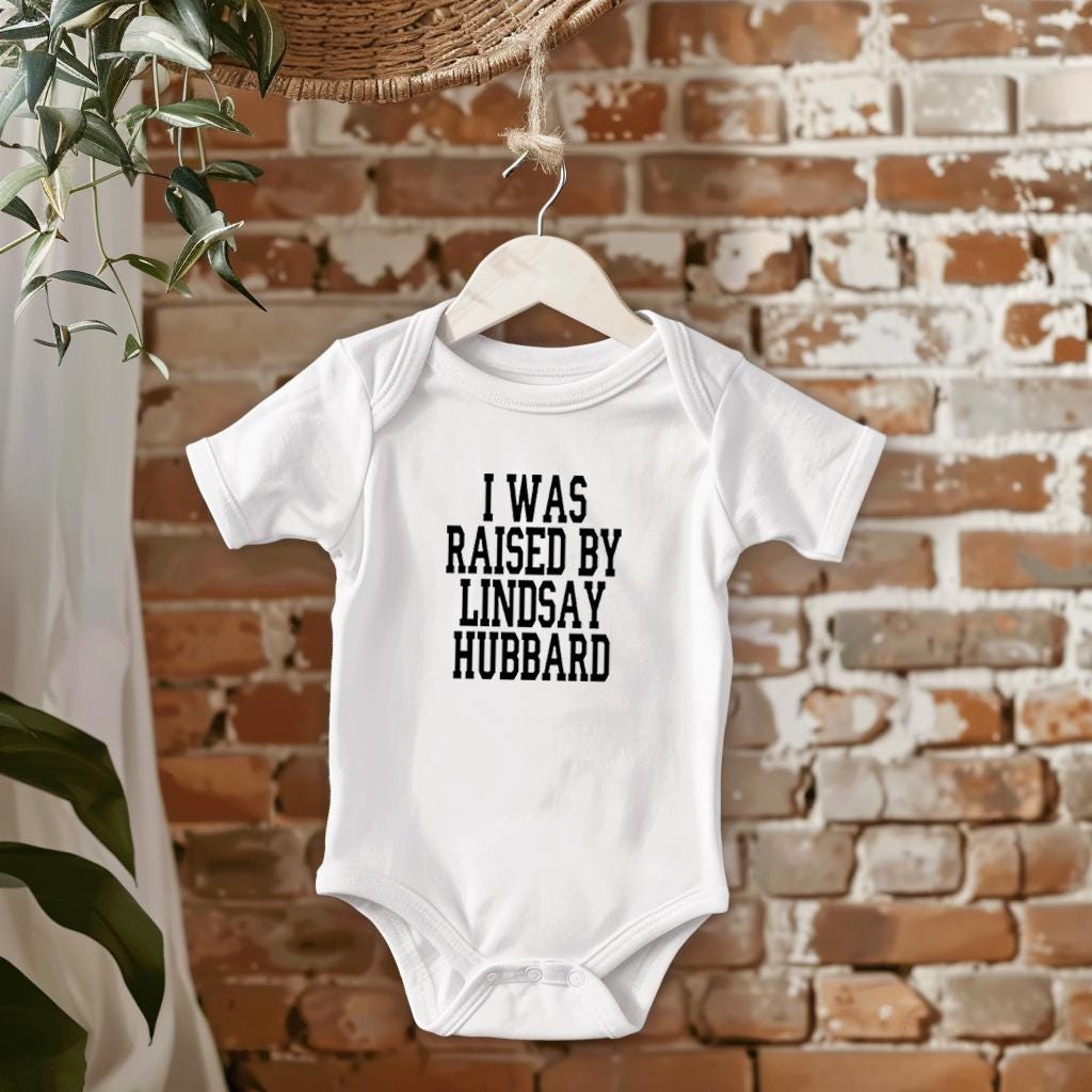 Bravo Summer House I was Raised by Lindsay Hubbard Infant Bodysuit