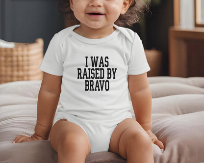 Real Housewives Infant Raised by Bravo Bodysuit - Baby Shower Bravo Gift Infant Bodysuit - Crew Andy Cohen Baby Bravo Party Last Minute Gift