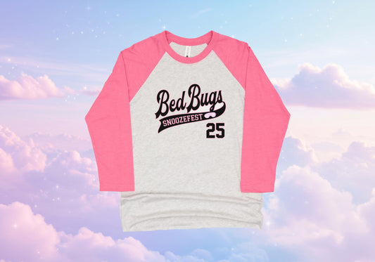 Bravo Summer House Bed Bugs Snoozefest Raglan Tee